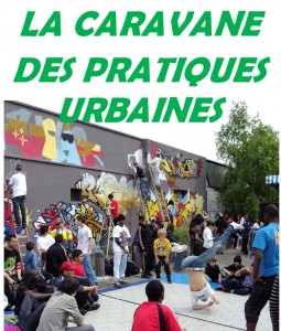 Caravanne des Pratiques Urbaines 